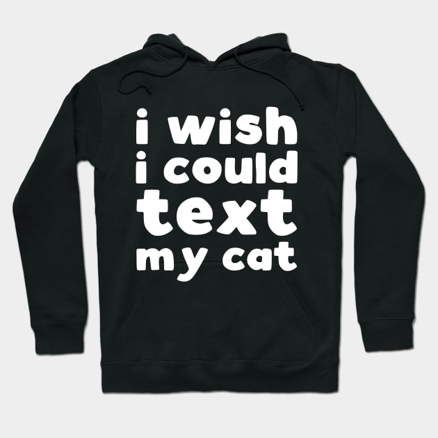 I wish I could text my cat Hoodie by kapotka